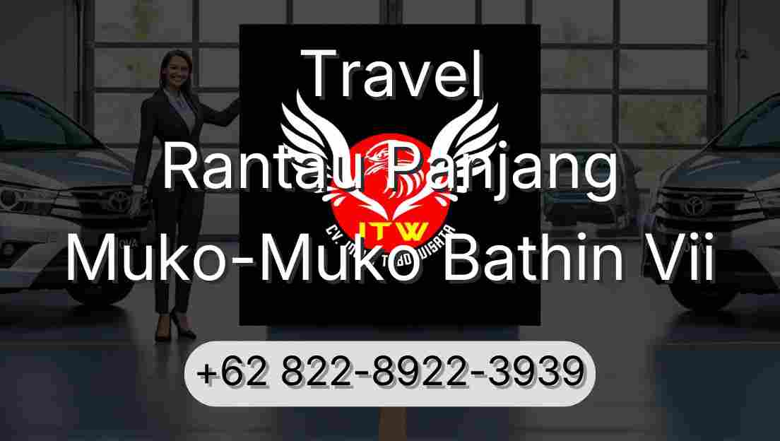 Travel Rantau Panjang Muko-Muko Bathin Vii