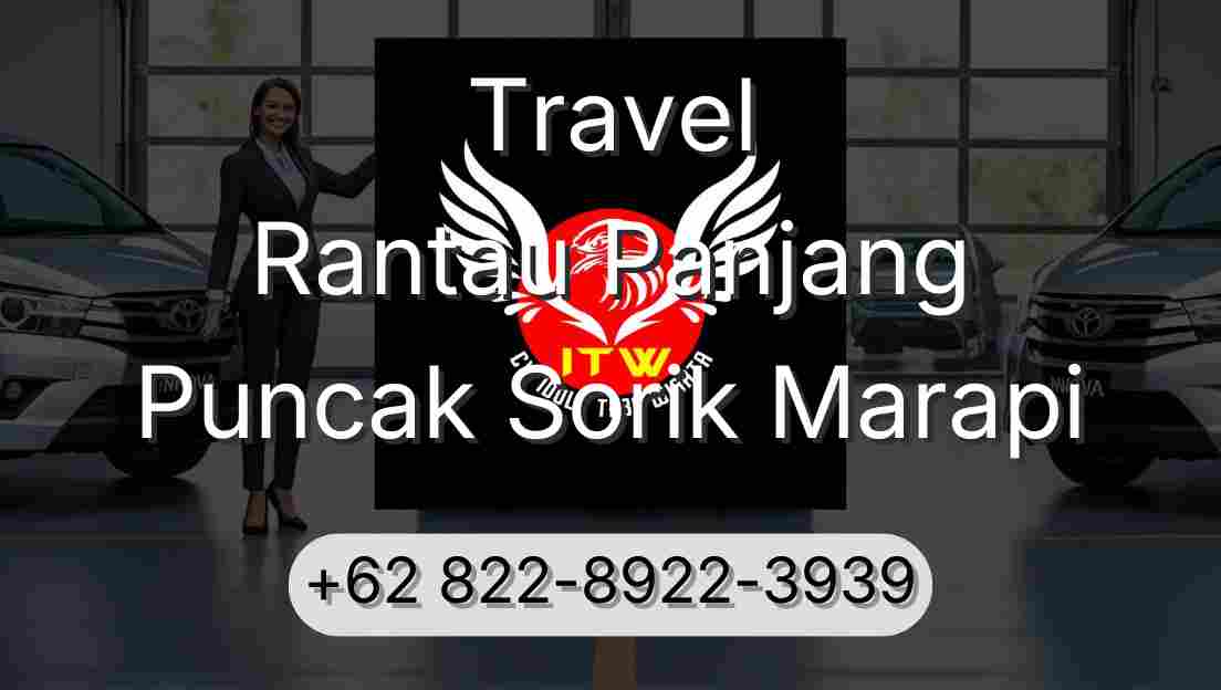 Travel Rantau Panjang Puncak Sorik Marapi
