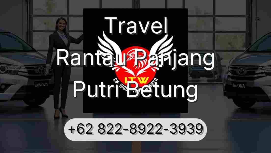 Travel Rantau Panjang Putri Betung
