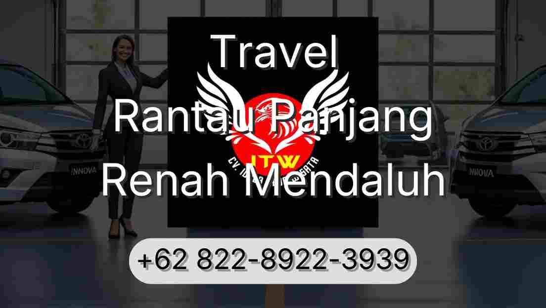 Travel Rantau Panjang Renah Mendaluh