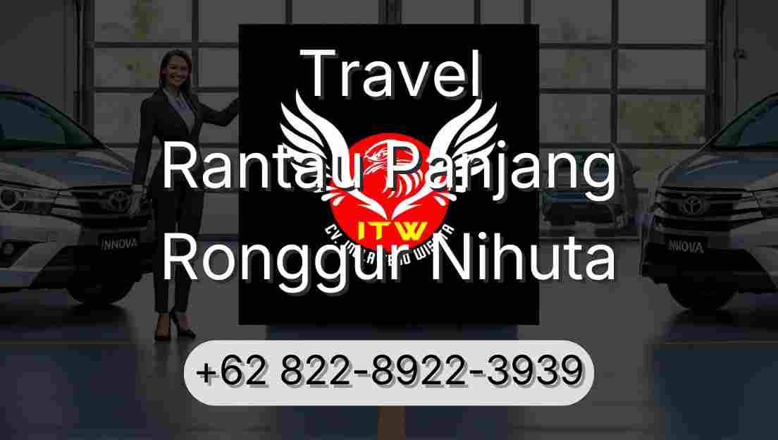 Travel Rantau Panjang Ronggur Nihuta