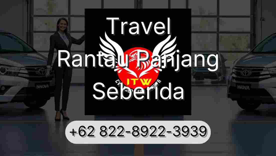 Travel Rantau Panjang Seberida