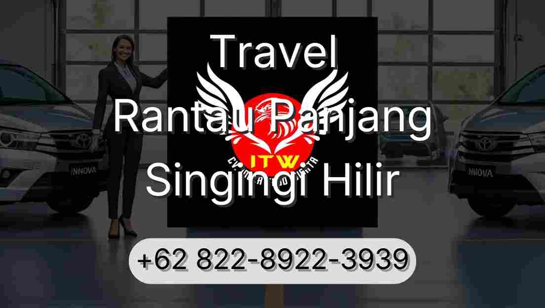 Travel Rantau Panjang Singingi Hilir