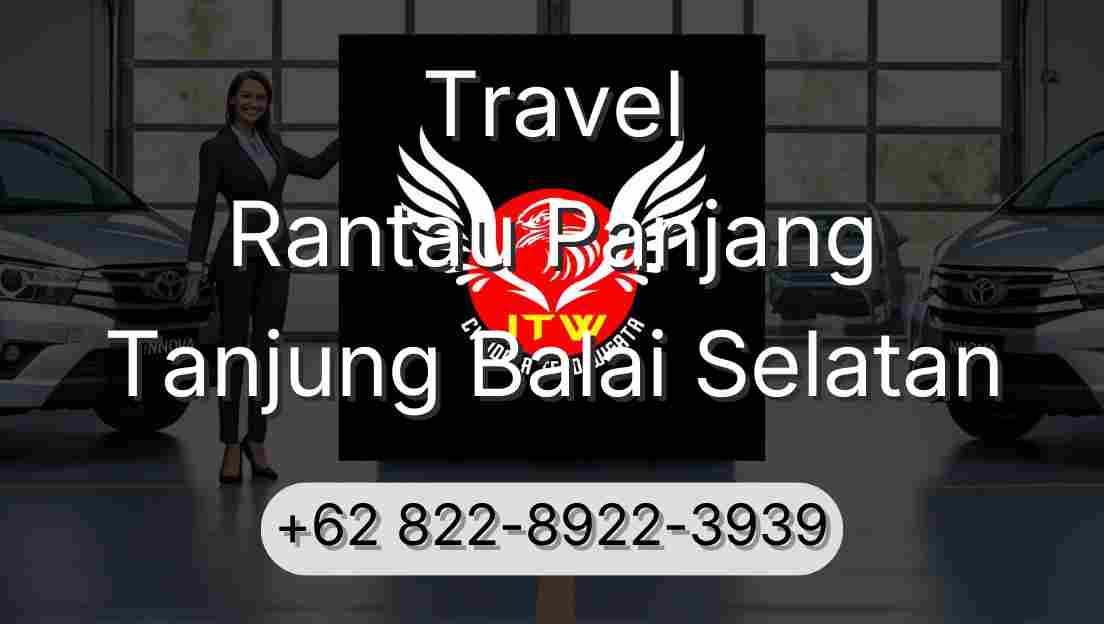 Travel Rantau Panjang Tanjung Balai Selatan