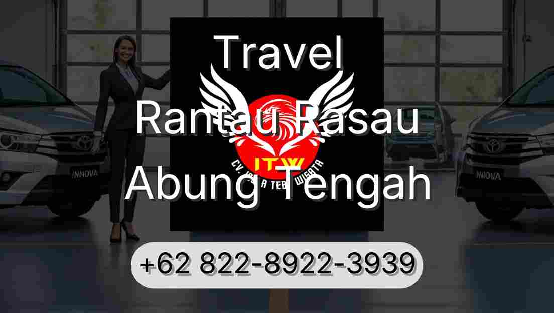 Travel Rantau Rasau Abung Tengah