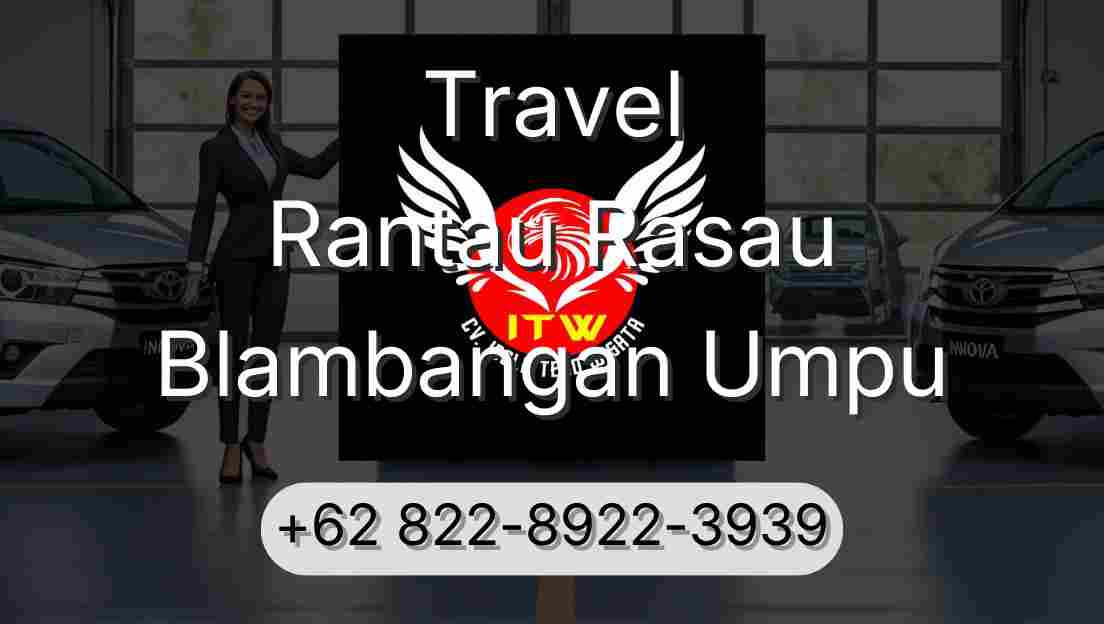 Travel Rantau Rasau Blambangan Umpu