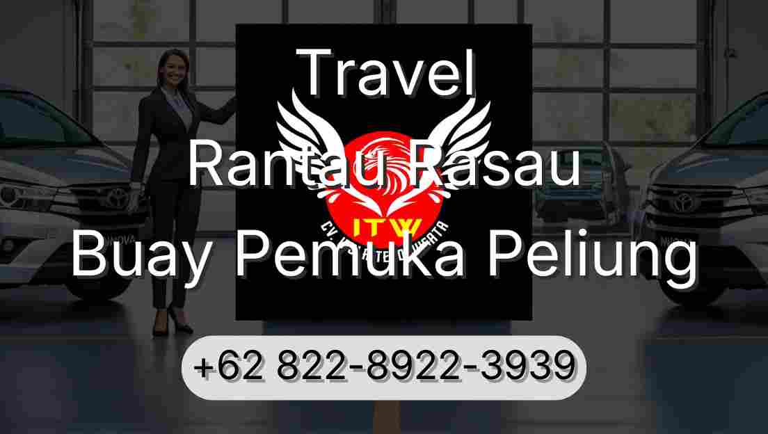Travel Rantau Rasau Buay Pemuka Peliung