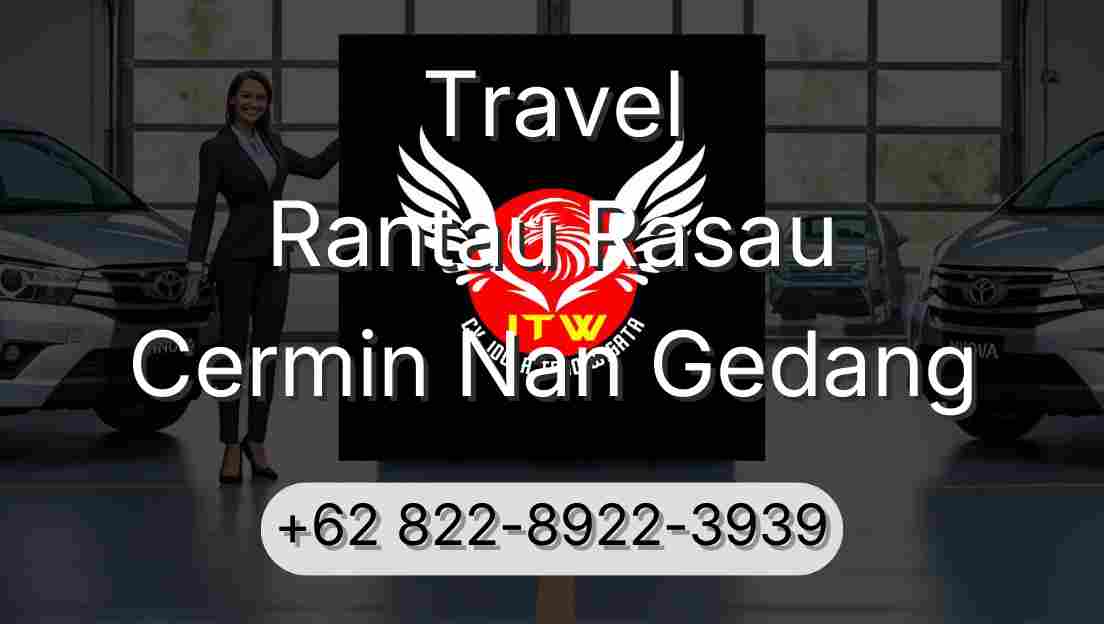 Travel Rantau Rasau Cermin Nan Gedang