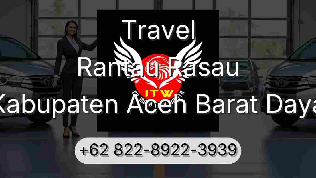 Travel Rantau Rasau Kabupaten Aceh Barat Daya