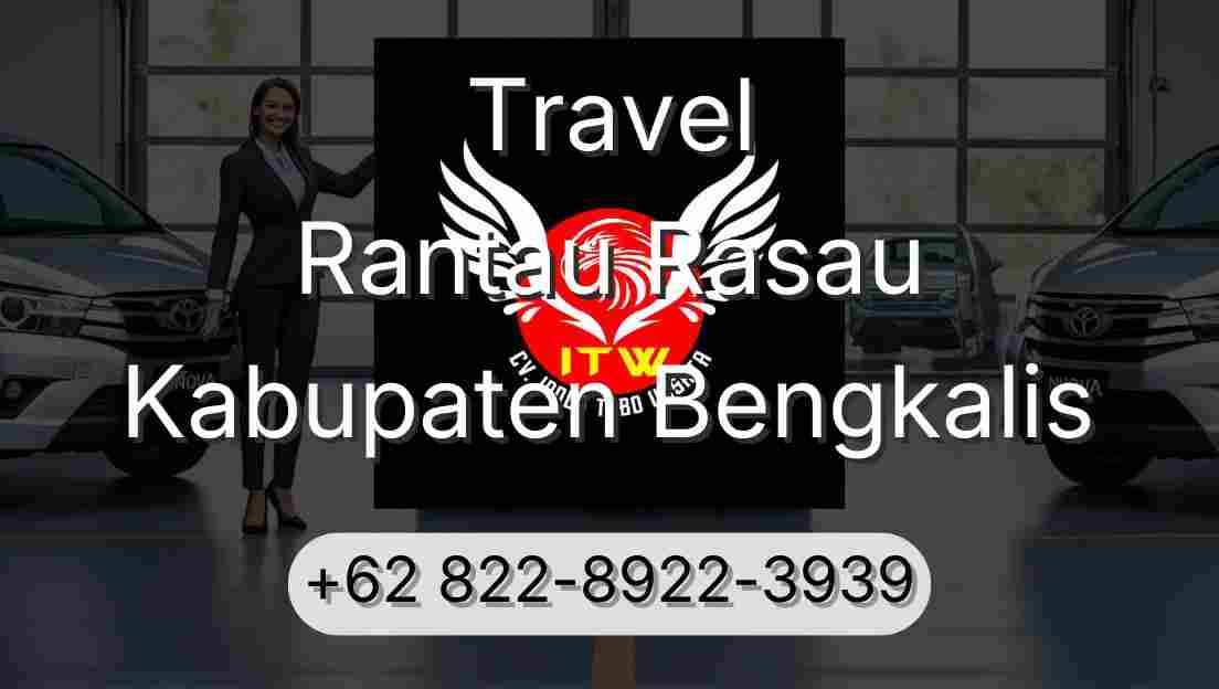 Travel Rantau Rasau Kabupaten Bengkalis