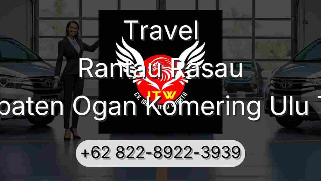 Travel Rantau Rasau Kabupaten Ogan Komering Ulu Timur