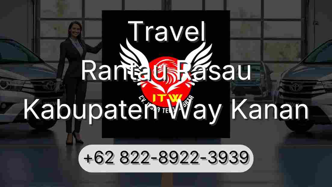 Travel Rantau Rasau Kabupaten Way Kanan
