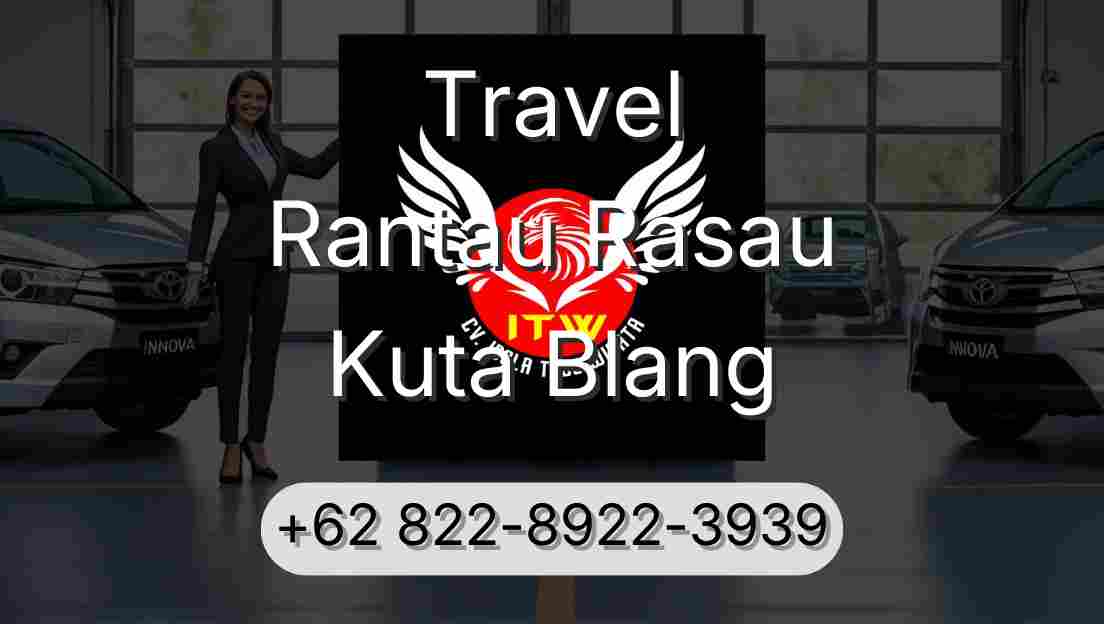 Travel Rantau Rasau Kuta Blang