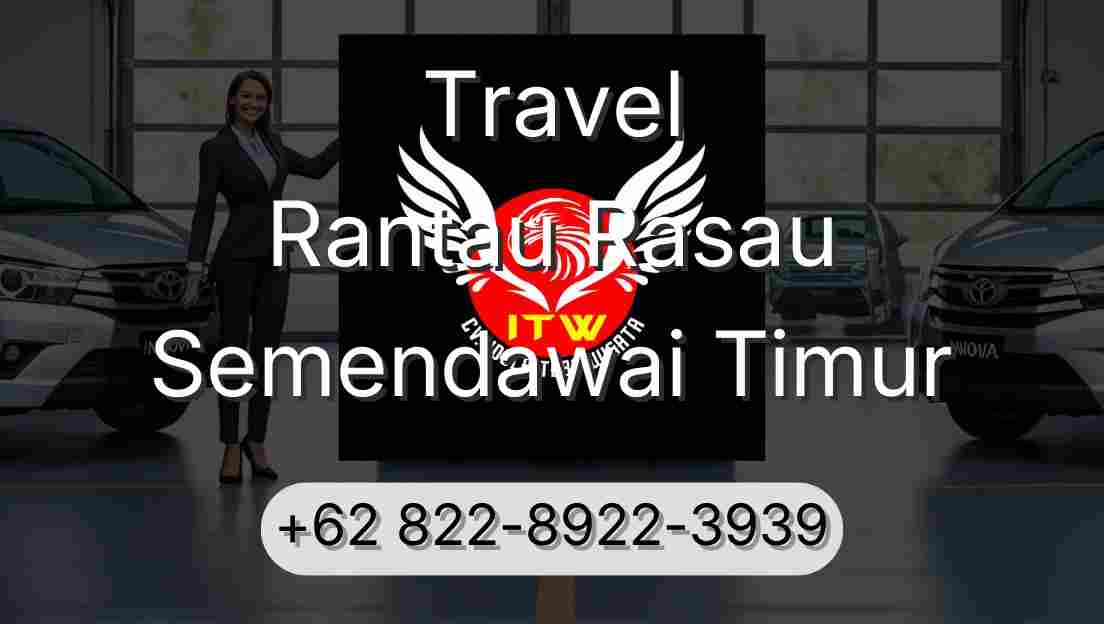 Travel Rantau Rasau Semendawai Timur