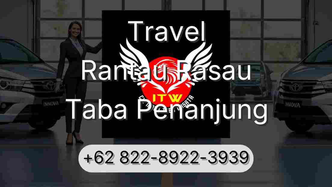 Travel Rantau Rasau Taba Penanjung