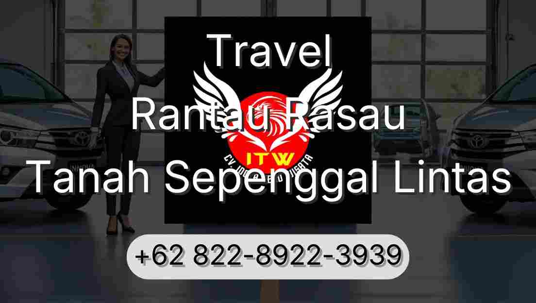 Travel Rantau Rasau Tanah Sepenggal Lintas
