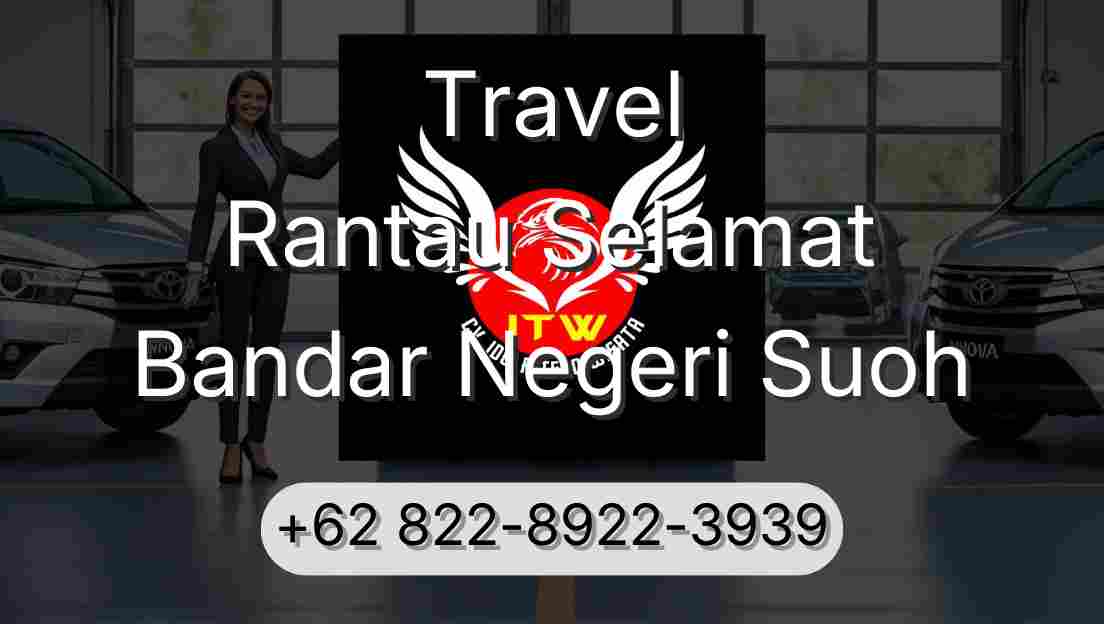 Travel Rantau Selamat Bandar Negeri Suoh