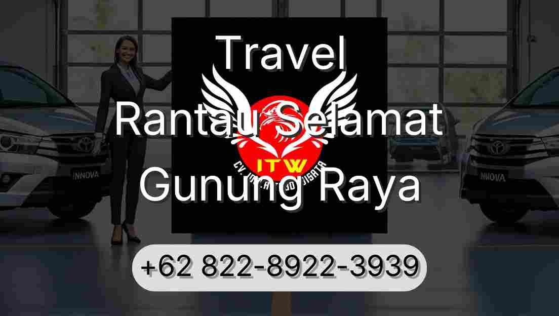 Travel Rantau Selamat Gunung Raya