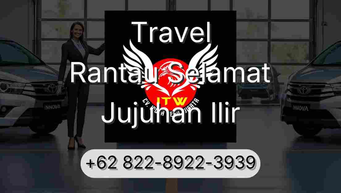 Travel Rantau Selamat Jujuhan Ilir