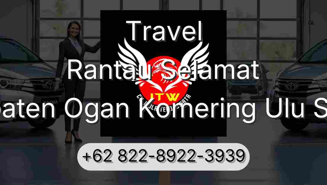 Travel Rantau Selamat Kabupaten Ogan Komering Ulu Selatan