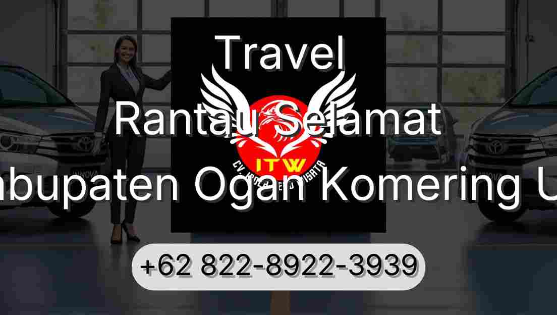 Travel Rantau Selamat Kabupaten Ogan Komering Ulu