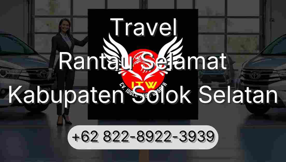 Travel Rantau Selamat Kabupaten Solok Selatan