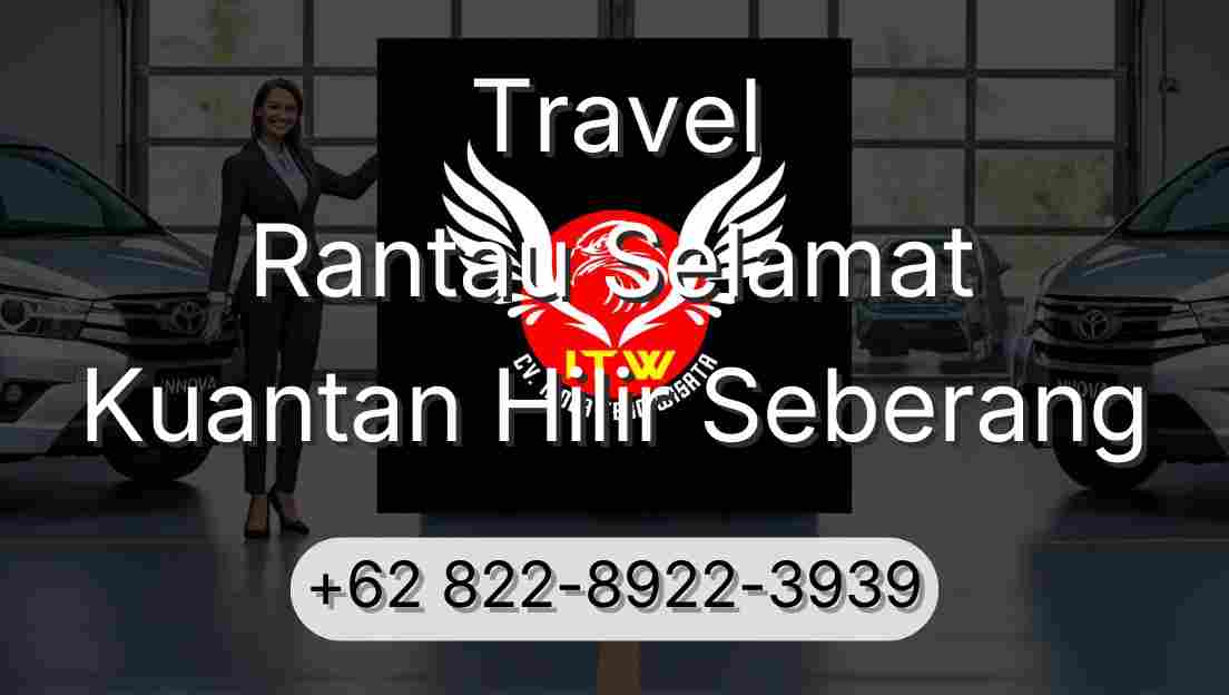 Travel Rantau Selamat Kuantan Hilir Seberang