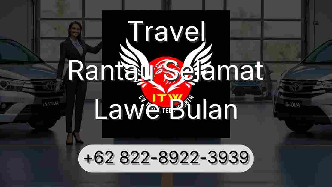 Travel Rantau Selamat Lawe Bulan