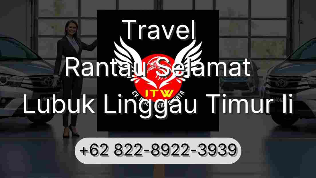 Travel Rantau Selamat Lubuk Linggau Timur Ii