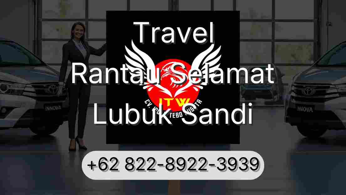 Travel Rantau Selamat Lubuk Sandi