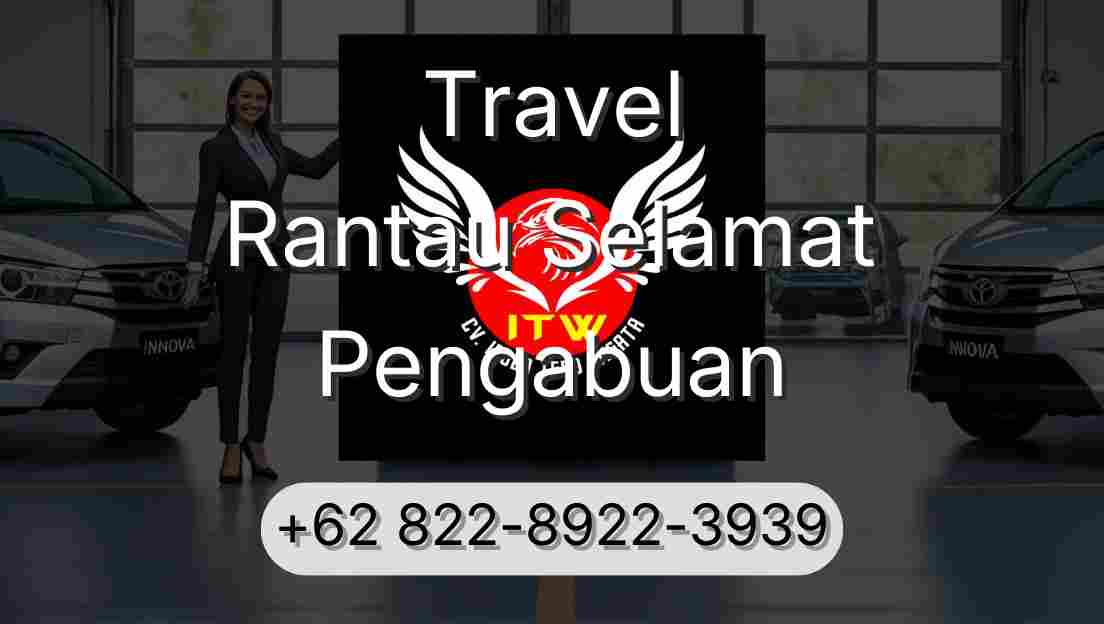 Travel Rantau Selamat Pengabuan