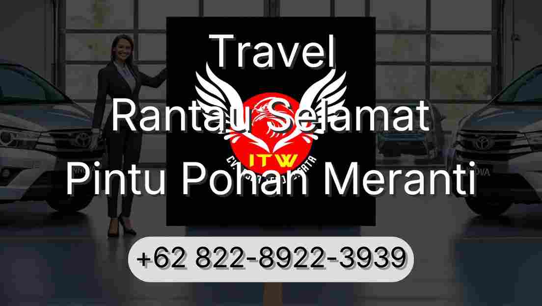 Travel Rantau Selamat Pintu Pohan Meranti