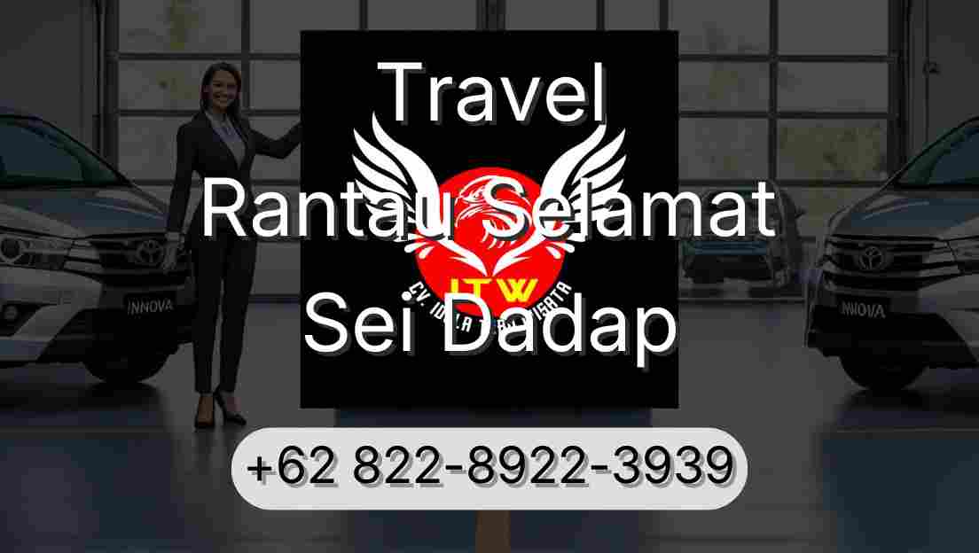 Travel Rantau Selamat Sei Dadap