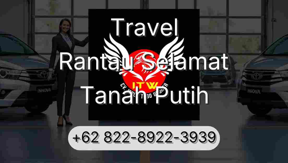 Travel Rantau Selamat Tanah Putih