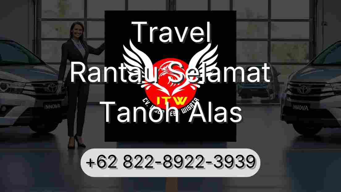 Travel Rantau Selamat Tanoh Alas