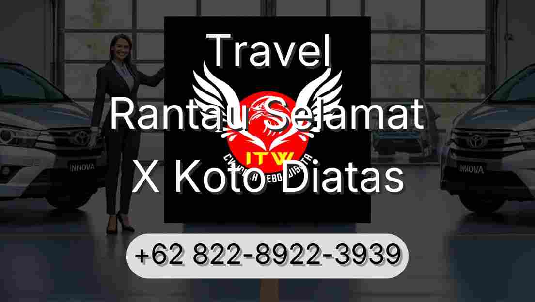 Travel Rantau Selamat X Koto Diatas