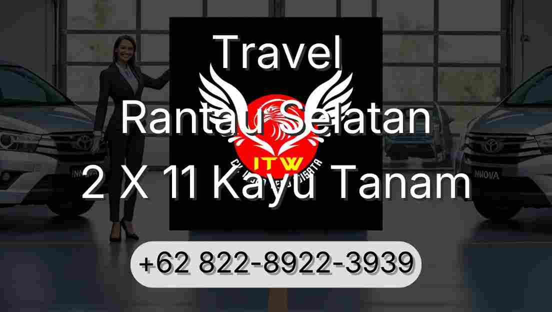 Travel Rantau Selatan 2 X 11 Kayu Tanam