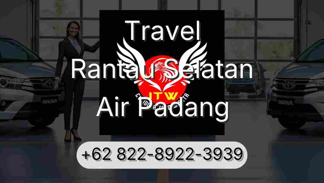 Travel Rantau Selatan Air Padang