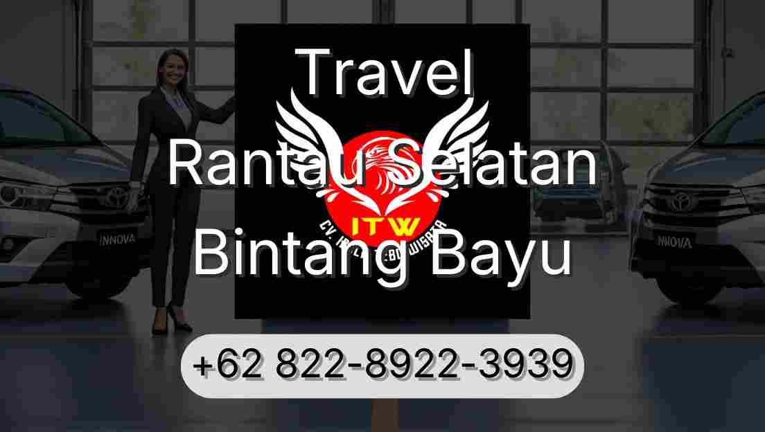 Travel Rantau Selatan Bintang Bayu