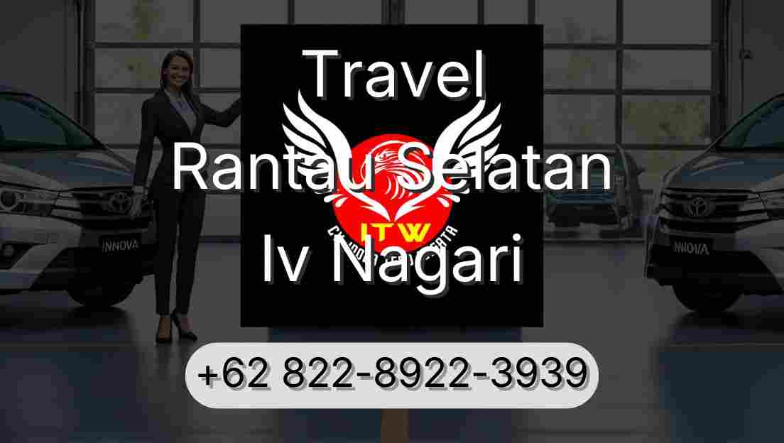Travel Rantau Selatan Iv Nagari