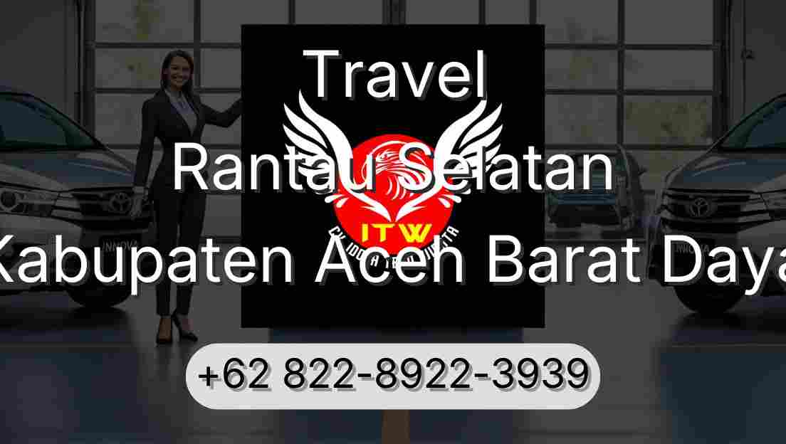 Travel Rantau Selatan Kabupaten Aceh Barat Daya