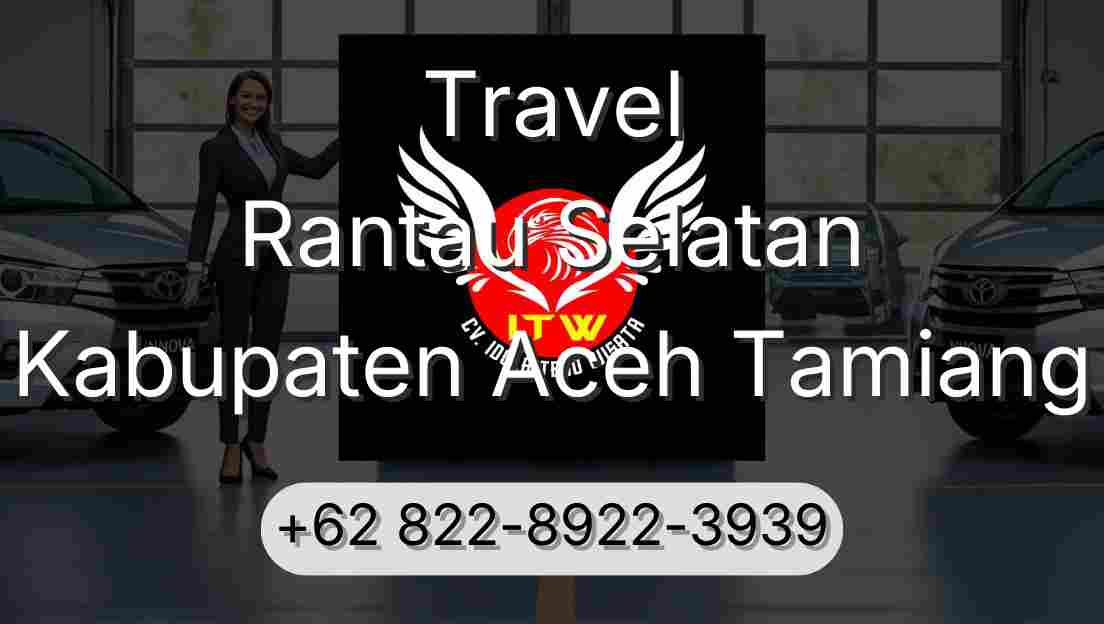Travel Rantau Selatan Kabupaten Aceh Tamiang