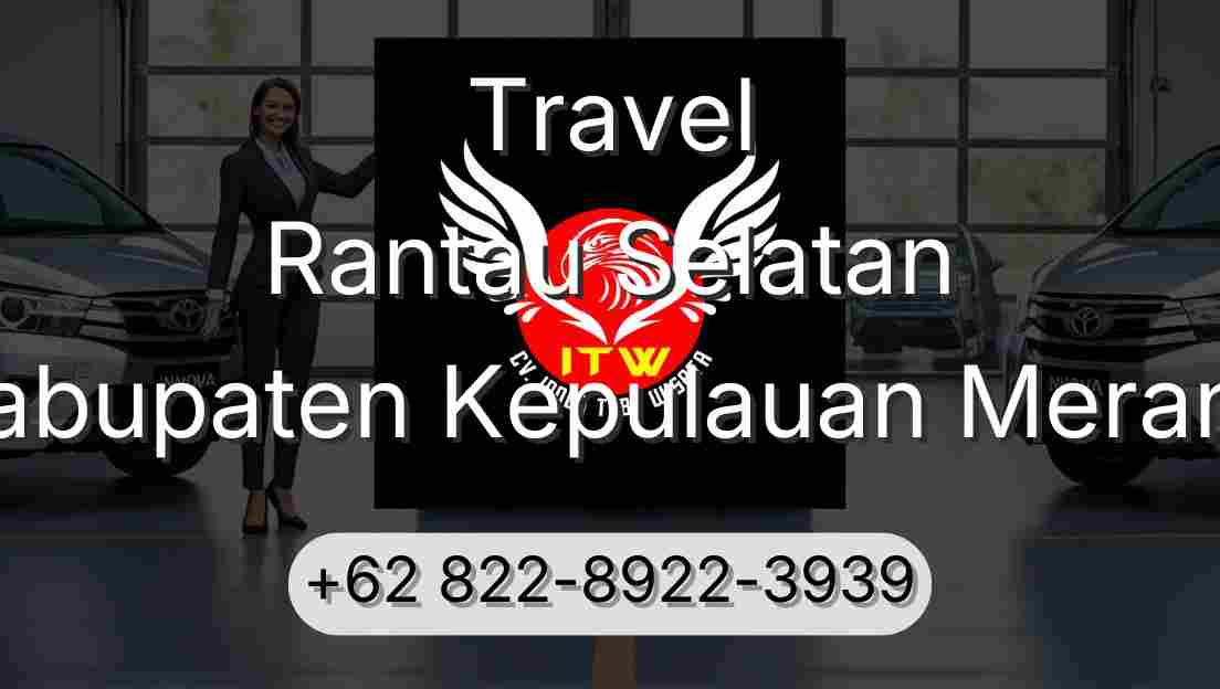 Travel Rantau Selatan Kabupaten Kepulauan Meranti