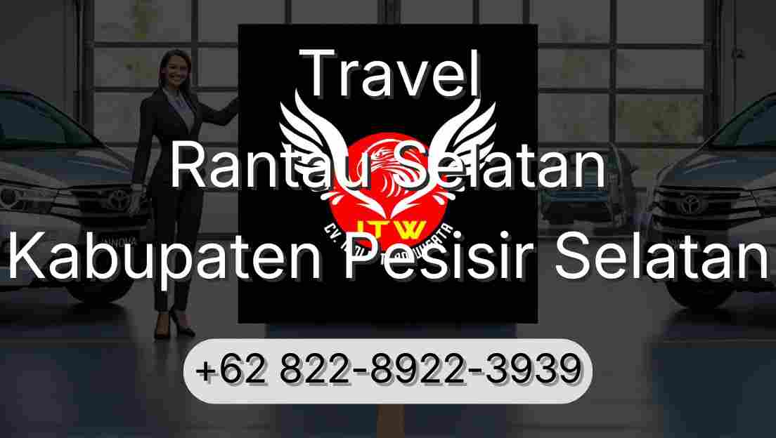 Travel Rantau Selatan Kabupaten Pesisir Selatan