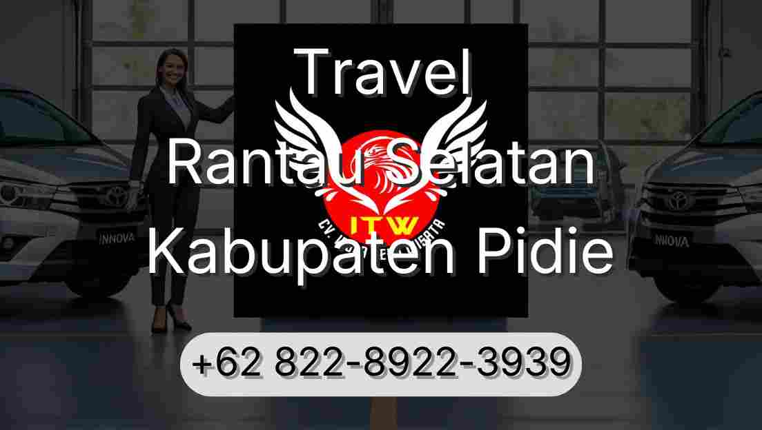 Travel Rantau Selatan Kabupaten Pidie