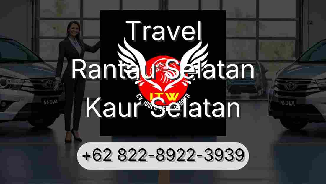 Travel Rantau Selatan Kaur Selatan