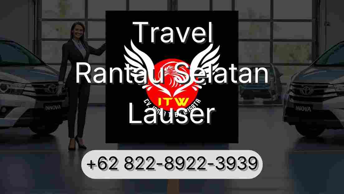 Travel Rantau Selatan Lauser