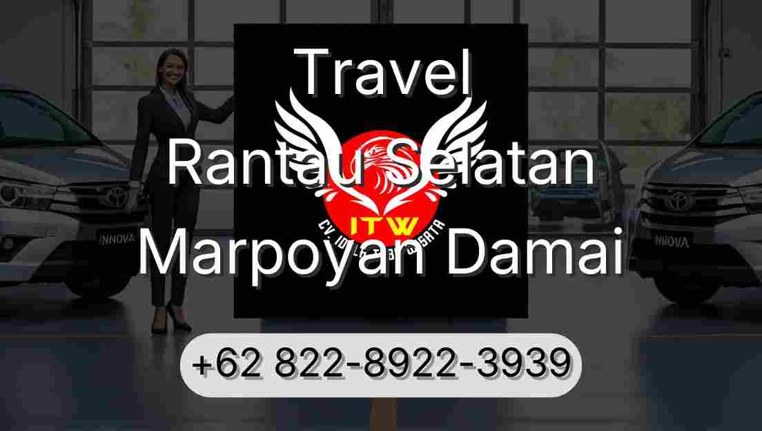 Travel Rantau Selatan Marpoyan Damai
