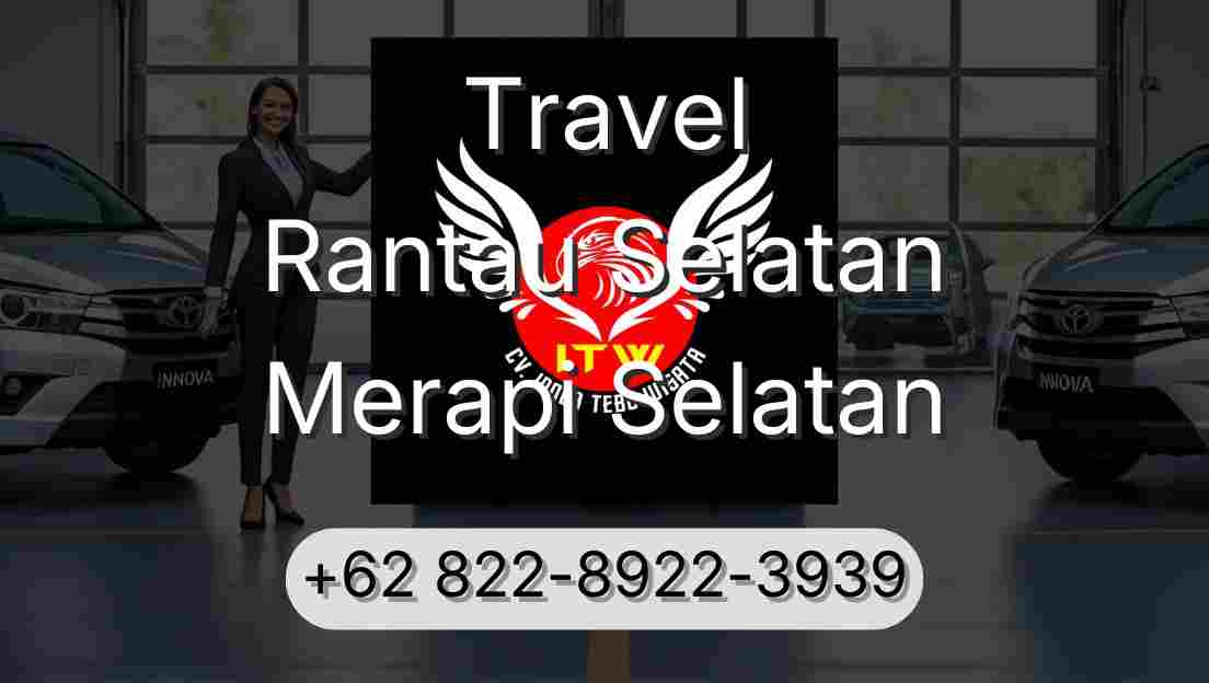 Travel Rantau Selatan Merapi Selatan