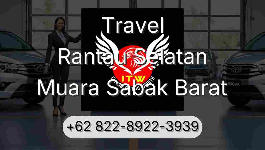 Travel Rantau Selatan Muara Sabak Barat